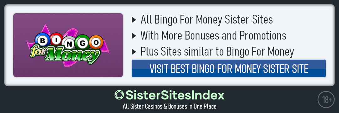 Bingo For Money sister sites