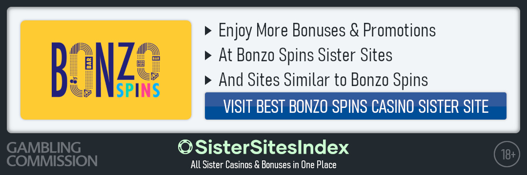 Bonzo Spins Casino sister sites