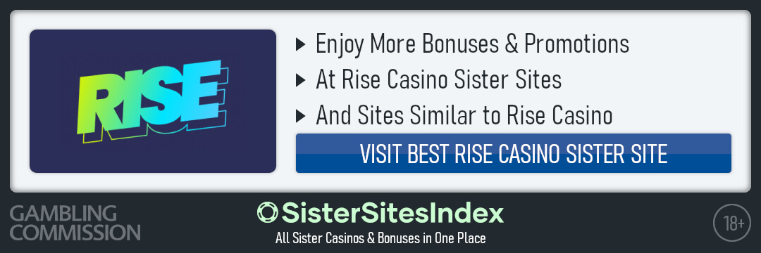 Rise Casino sister sites