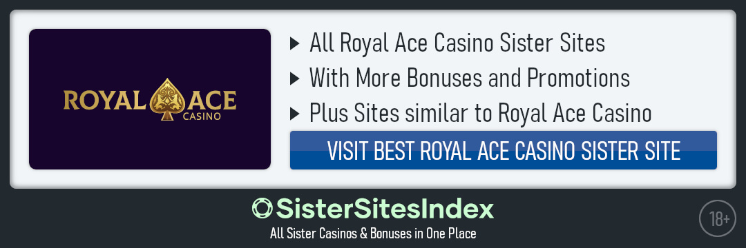 Royal Ace Casino sister sites