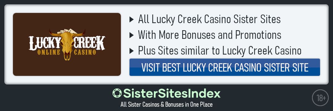 Lucky Creek Casino sister sites