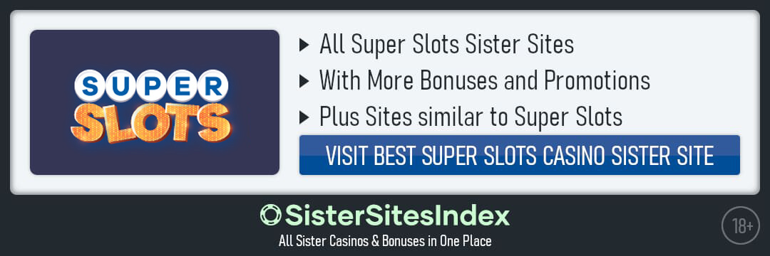 Super Slots sister sites