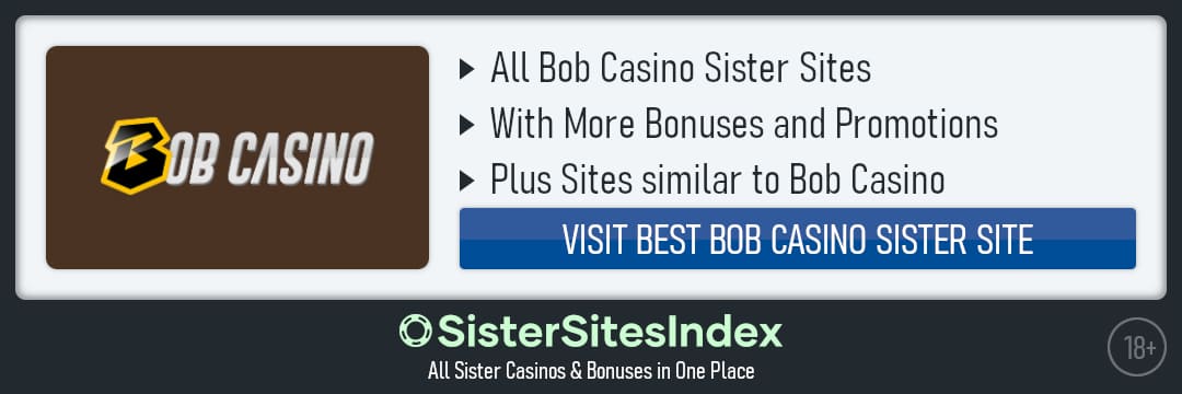 Bob Casino sister sites