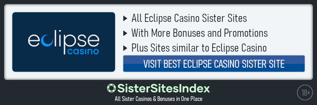 Eclipse Casino sister sites