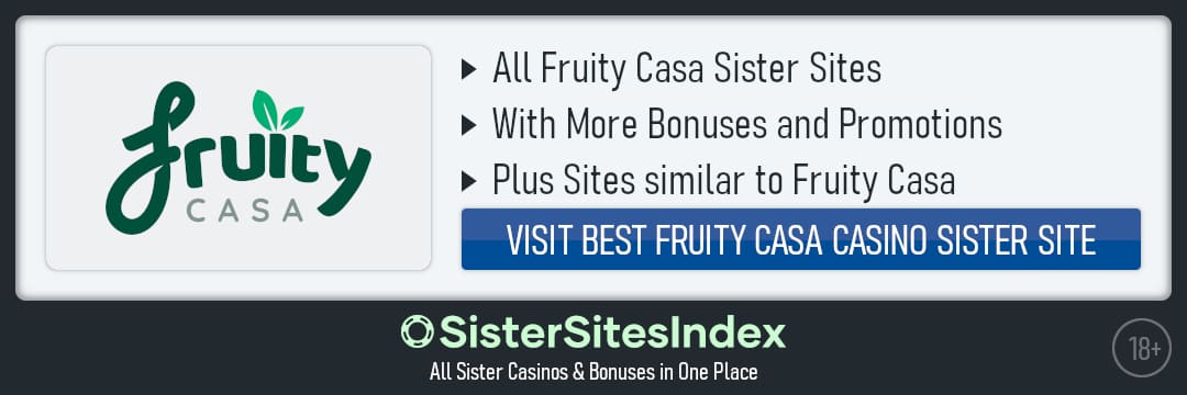 Fruity Casa sister sites