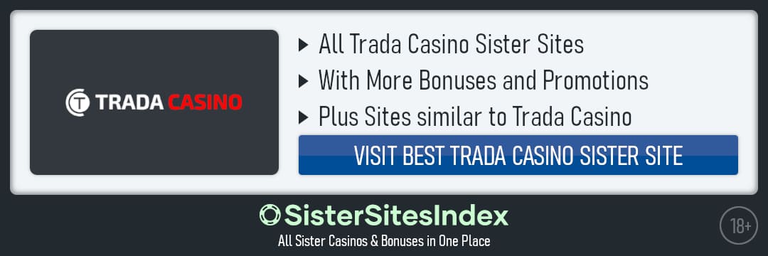 Trada Casino sister sites