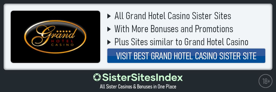 Grand Hotel Casino sister sites