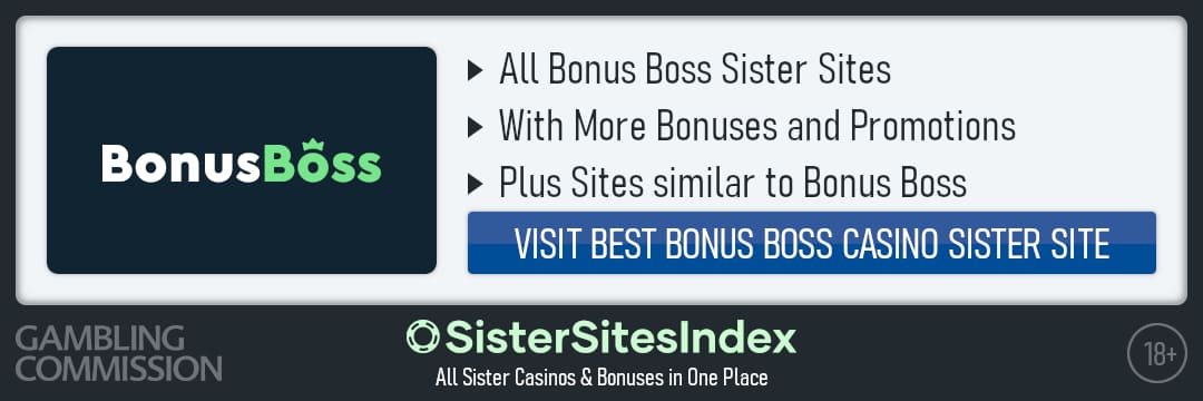Bonus Boss sister sites