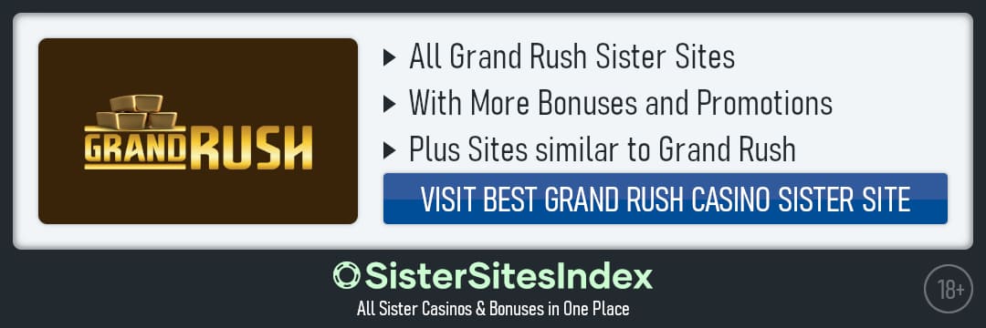 Grand Rush sister sites