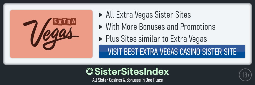 Extra Vegas sister sites