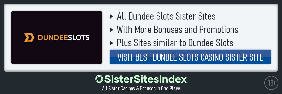 Dundee Slots sister sites