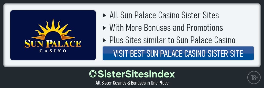Sun Palace Casino sister sites