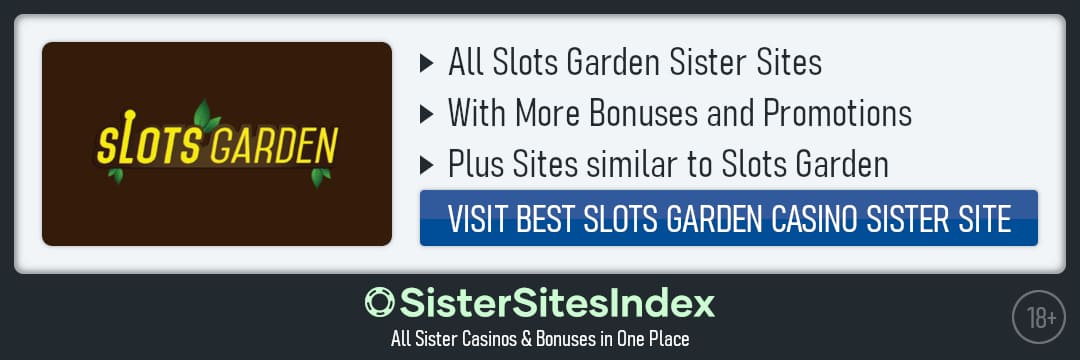 Slots Garden sister sites