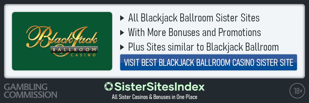 Blackjack Ballroom Casino sister sites
