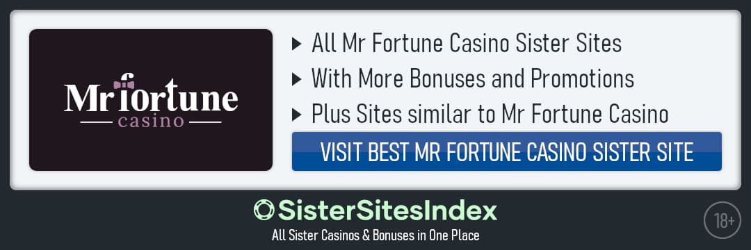 Mr Fortune Casino sister sites