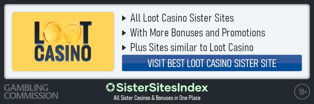 Loot Casino sister sites