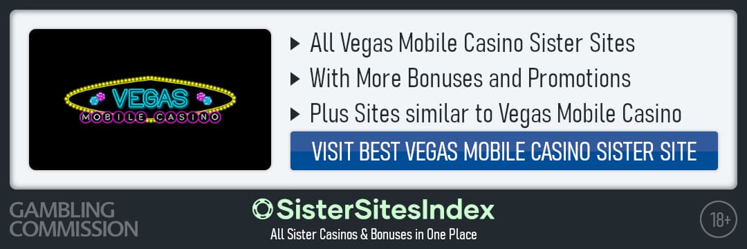 Vegas Mobile Casino sister sites