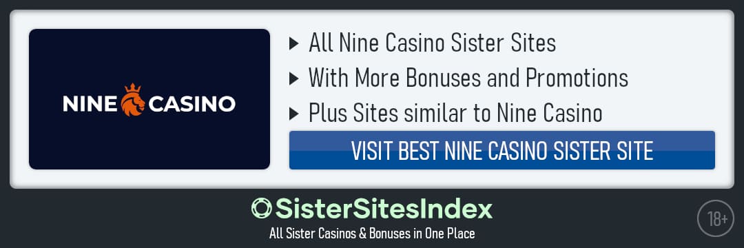 Nine Casino sister sites
