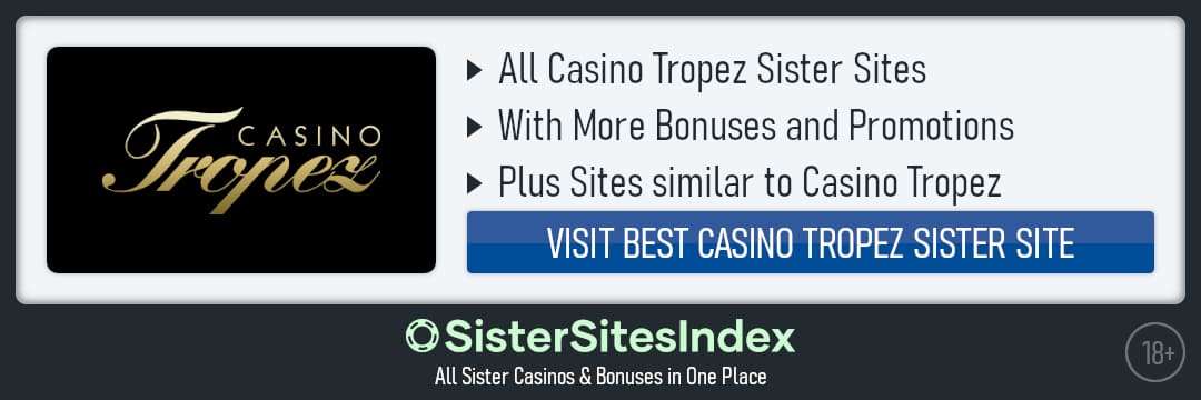 Casino Tropez sister sites