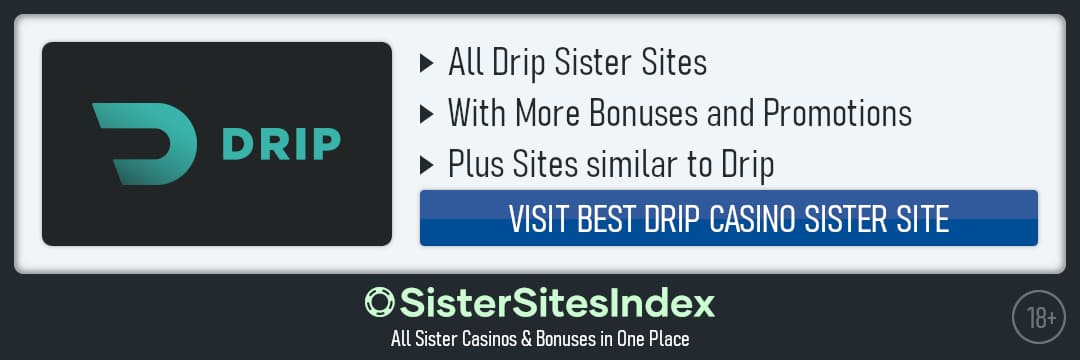 Drip sister sites