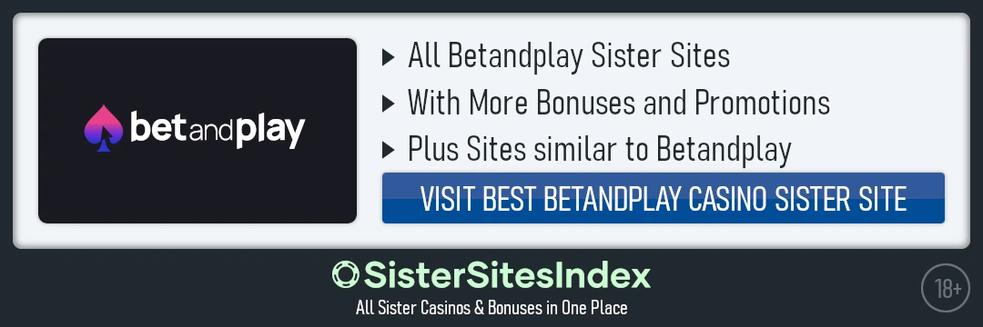 Betandplay sister sites