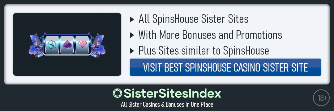SpinsHouse sister sites
