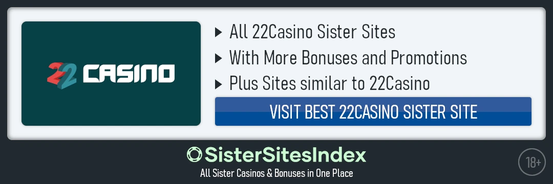 22Casino sister sites